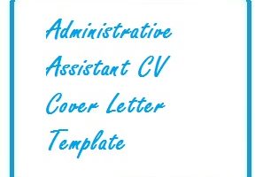 Administrative Assistant CV Cover Letter Template