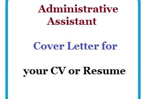 Administrative Assistant Cover Letter for your CV or Resume