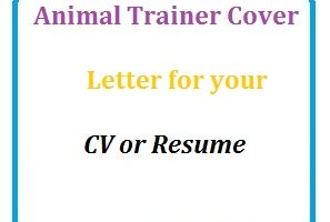 Animal Trainer Cover Letter for your CV or Resume
