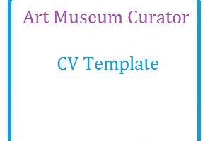 Art Museum Curator CV Template