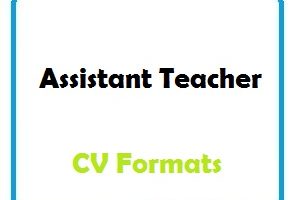 Assistant Teacher CV Formats