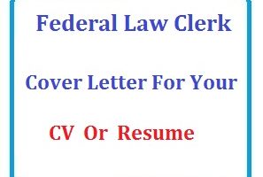 Federal Law Clerk Cover Letter for your CV or Resume