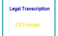 Legal transcription CV Formats