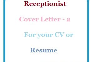 Receptionist Cover Letter - 2 for your CV or Resume