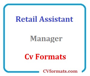 Retail assistant manager CV Formats