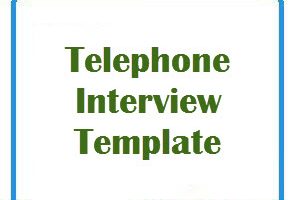 Telephone Interview Template